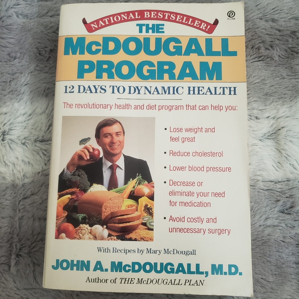 The McDougall Program 12 Days To Dynamic Health Diet Book